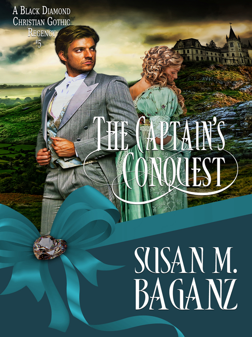 Title details for The Captain's Conquest by Susan M. Baganz - Available